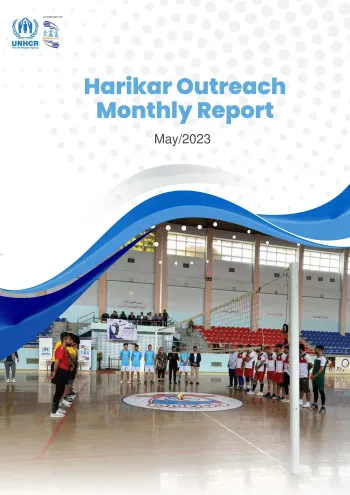 Harikar/UNHCR Outreach Monthly Report May